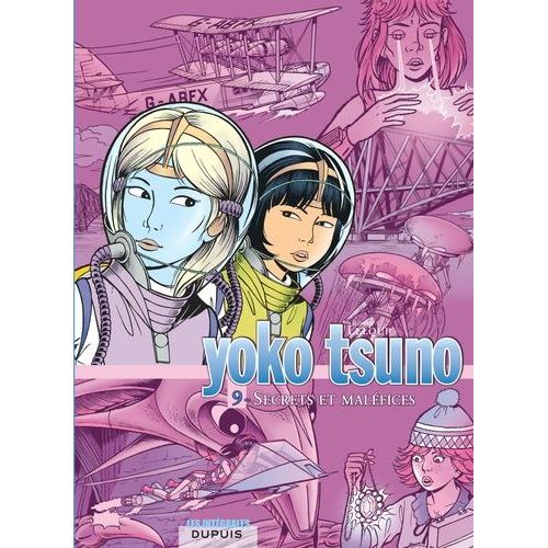 Yoko Tsuno L'intégrale Tome 9 - Secrets Et Maléfices - La Servante De Lucifer - Le Maléfice De L'améthyste - Le Secret De Khâny