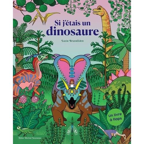 Si J'étais Un Dinosaure