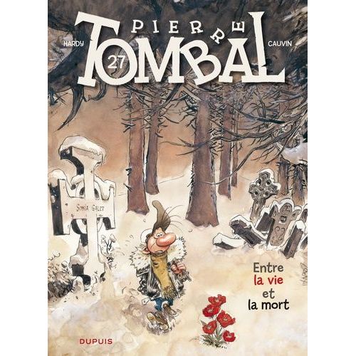 Pierre Tombal Tome 27 - Entre La Vie Et La Mort