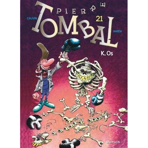 Pierre Tombal Tome 21 - K.Os