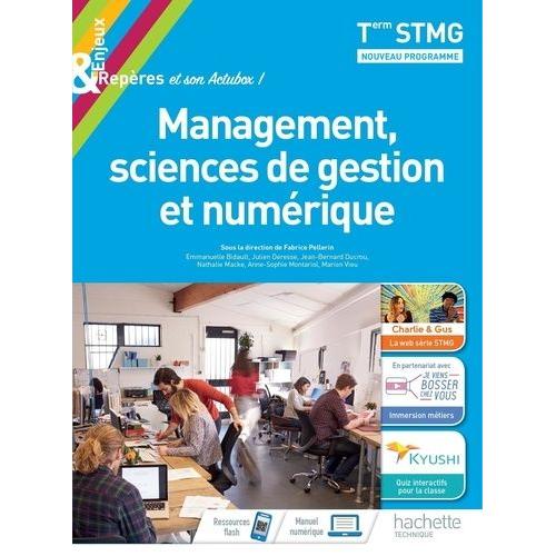 Management, Sciences De Gestion Et Numérique Tle Stmg Enjeux & Repères