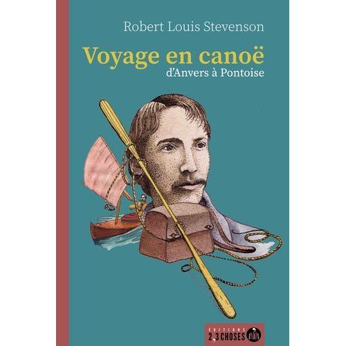 Voyage En Canoë - D'anvers À Pontoise