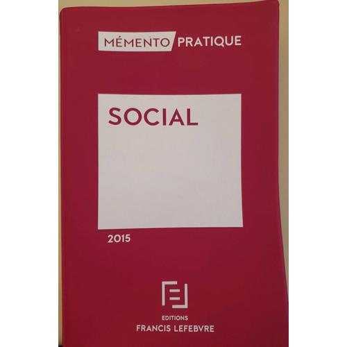 Mémento Francis Lefebvre Social 2015