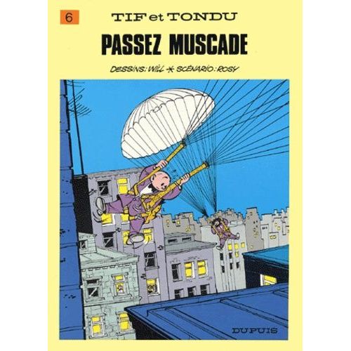 Tif Et Tondu Tome 6 - Passez Muscade