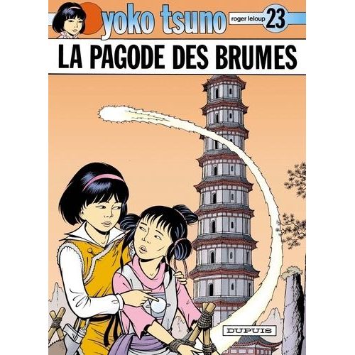 Yoko Tsuno Tome 23 - La Pagode Des Brumes