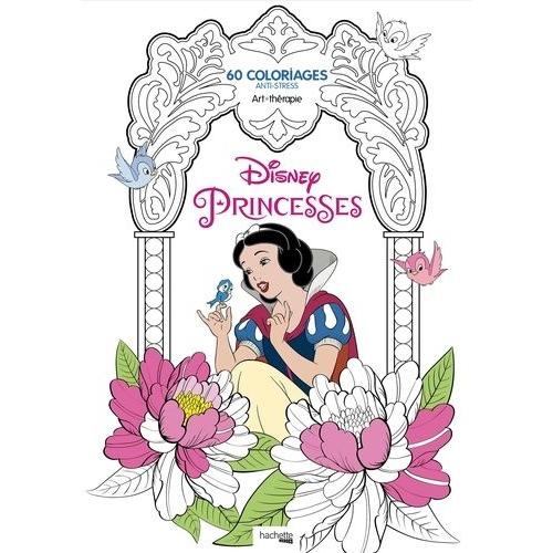 Disney Princesses - 60 Coloriages Anti-Stress