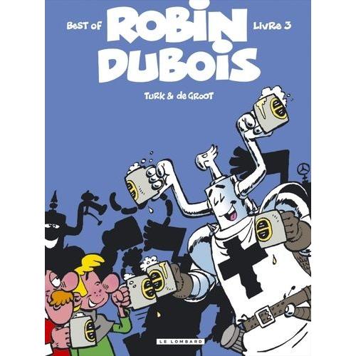 Best Of Robin Dubois Tome 3