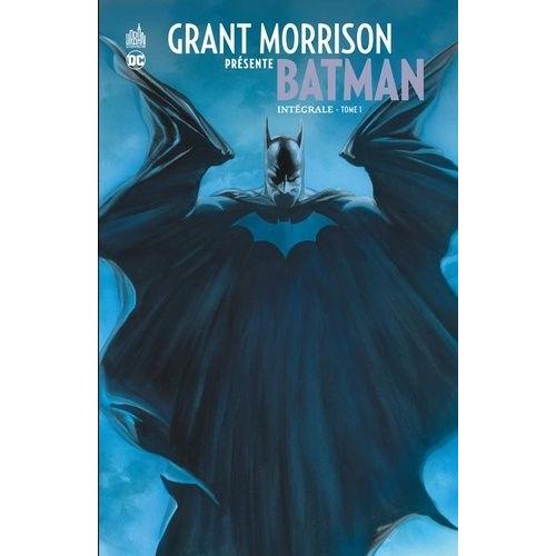 Grant Morrison Présente Batman Intégrale Tome 1