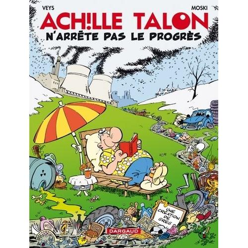 Achille Talon Tome 48 - Achille Talon N'arrête Pas Le Progrès
