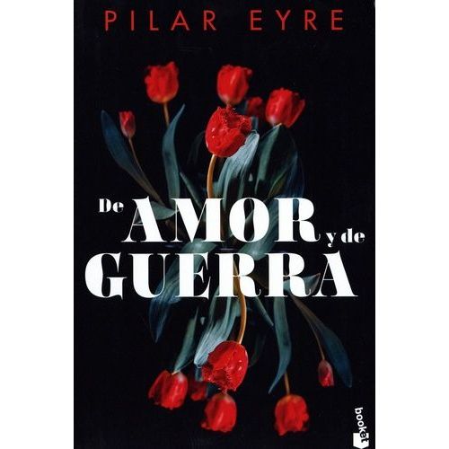 De Amor Y De Guerra