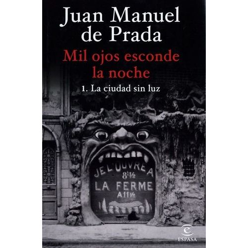 Mil Ojos Esconde La Noche Tome 1 - La Ciudad Sin Luz