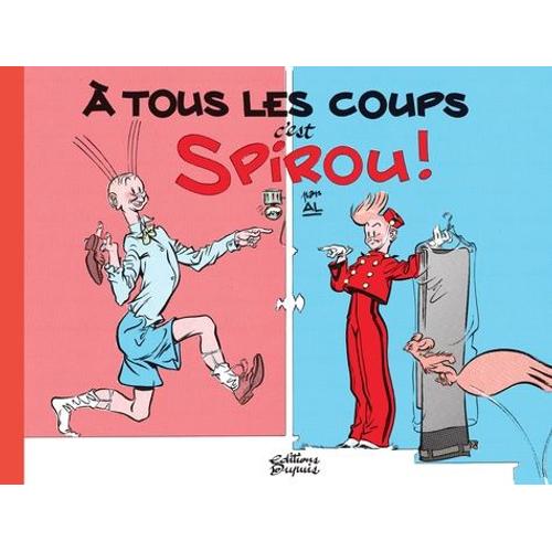 A Tous Les Coups, C'est Spirou !