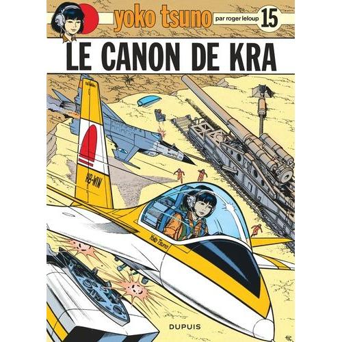 Yoko Tsuno Tome 15 - Le Canon De Kra