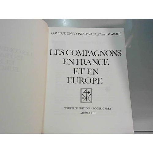Les Compagnons En France Et En Europe, I (Connaissances Des Hommes) 1973