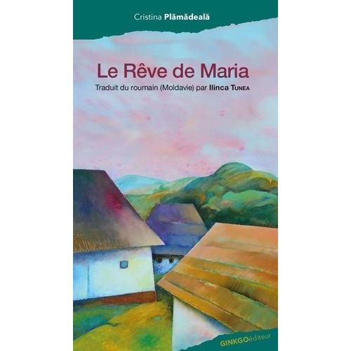 Le Rêve De Maria