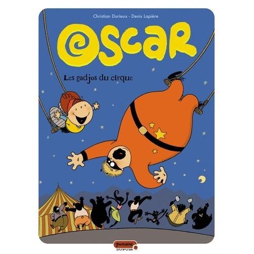 Oscar Tome 3 - Les Gadjos Du Cirque