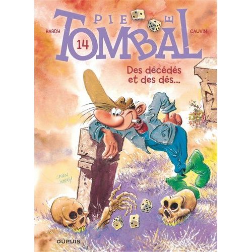 Pierre Tombal Tome 14 - Des Décédés Et Des Dés...