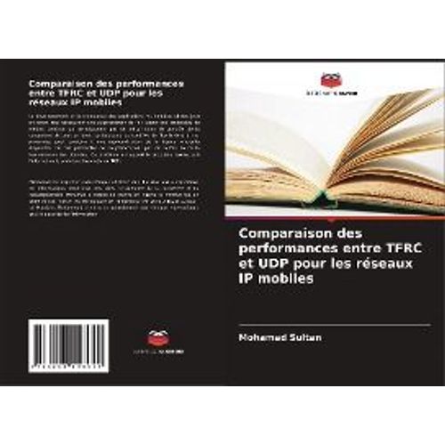 Comparaison Des Performances Entre Tfrc Et Udp Pour Les Réseaux Ip Mobiles