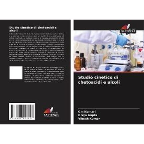 Studio Cinetico Di Chetoacidi E Alcoli