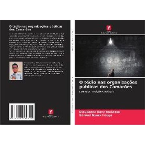 O Tédio Nas Organizações Públicas Dos Camarões