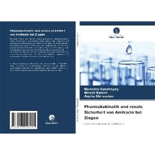 Pharmakokinetik Und Renale Sicherheit Von Amikacin Bei Ziegen