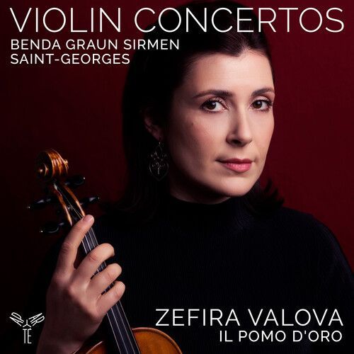 Zefira Valova - Violin Concertos: Benda, Graun, Saint-Georges, Sirmen [Compact Discs]