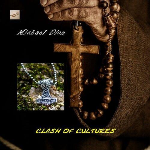 Michael Dion - Clash Of Cultures (Original Soundtrack) [Compact Discs]