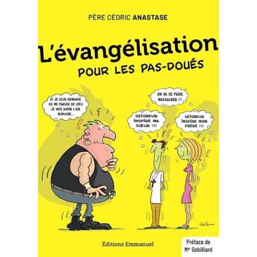 L'évangélisation Pour Les Pas-Doués