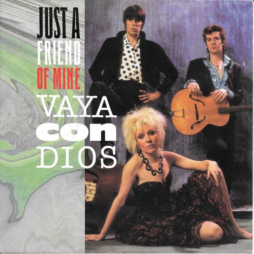 Vaya Con Dios : Just A Friend Of Mine / You Let Me Down [Vinyle 45 Tours 7"] 1987
