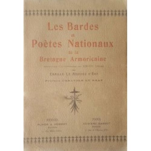 Le Mercier D'erm - Les Bardes Et Poètes Nationaux De La Bretagne - Préface D'anatole Le Braz Édition Originale 1919