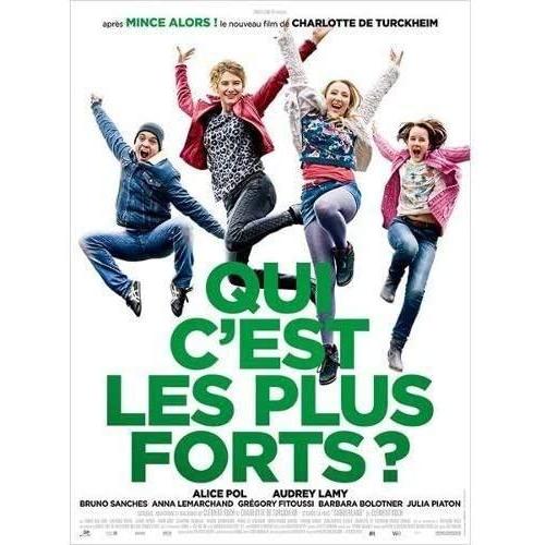 Qui C'est Les Plus Forts ? Film Réalisé Par Charlotte De Turckheim Avec Alice Pol, Audrey Lamy.