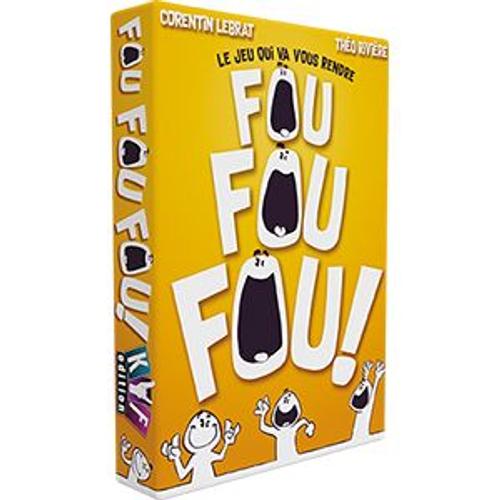 Kyf Editions Fou Fou Fou !