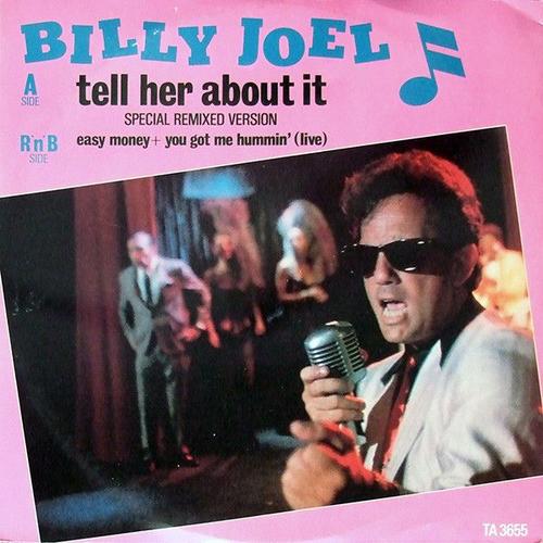 Billy Joel Tell Her About It