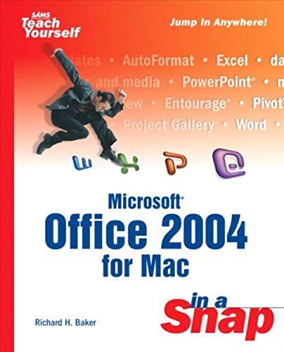 Microsoft Office 2004 For Mac In A Snap (Sams Teach Yourself...)