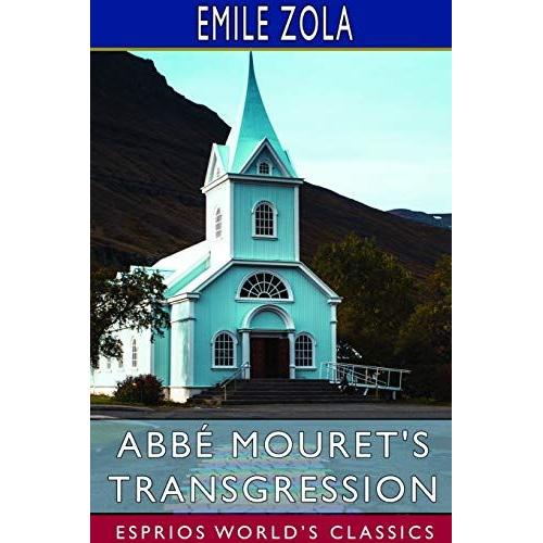 Abbé Mouret's Transgression (Esprios Classics)