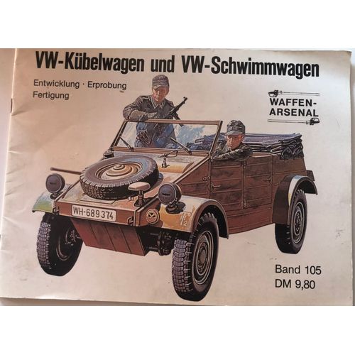 Vw-Kubelwagen Und Vw-Schwimmwagen (Waffen Arsenal)