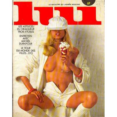 Lui . Le Magazine De L' Homme Moderne . N° 139