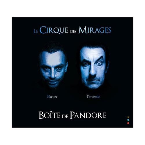 La Boîte De Pandore / Le Cirque Des Mirages - Cd Album