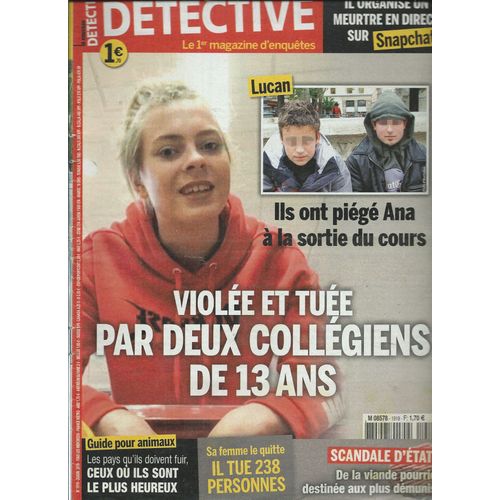 Le Nouveau Detective 26/06/2019 Anchorage, Amiens Jacques Rançon, Nargis, Dublin, Lorient, Evry, Colmar, Versailles, Paris, Toulouse, Kuala Lumpur, Calcutta, Gray-La-Ville