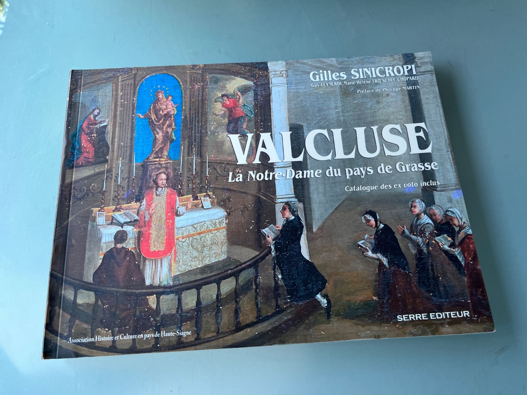 "Valcruse La Notre-Dame Du Pays De Grasse" Gilles Sinicropi