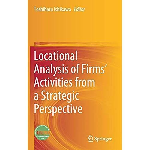 Locational Analysis Of Firms' Activities From A Strategic Perspective