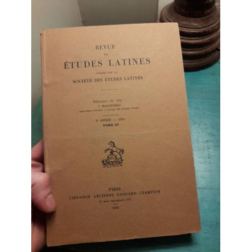 Revue Des Études Latines. 3e Année.  1925. Tome 3. Iii. Marouzeau