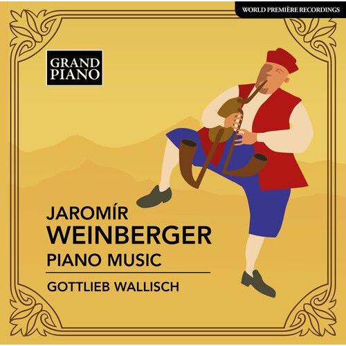 Weinberger / Wallisch - Piano Music [Compact Discs]