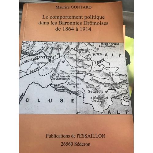 Le Comportement Politique Dans Les Baronnies Dromoises De 1864 A 1914