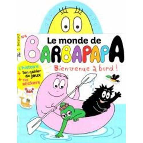 Barbapapa 4 Bienvenue A Bord