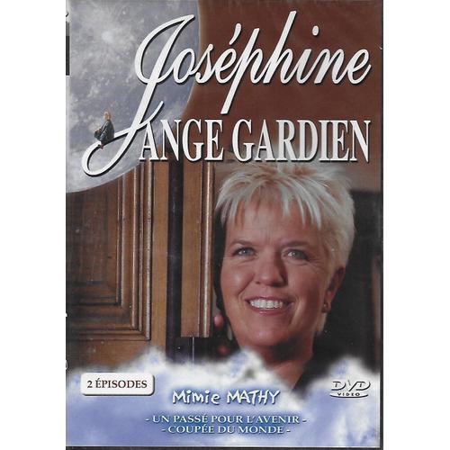 Josephine Ange Gardien - Dvd 2 Episodes Un Passe Pour L Avenir Et Coupee Du Monde