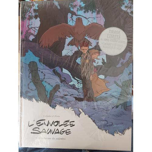 Les Autours Des Palombes - Tome 2 Collection L'envolée Sauvage - Edition De Luxe Avec Un Ex-Libris Numéroté Et Signé - Laurent Galandon