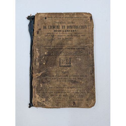 Livre Ancien Premier Livre De Lecture Et D'instruction Pour Enfant (Année 1884)(Très Abîmé)