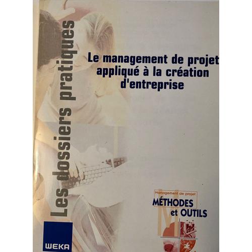 Le Management De Projet Appliqué À La Création D'entreprise