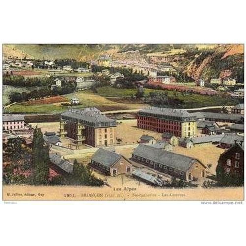 Cpa 05 - Briançon N° 1951 - Les Casernes Sainte Catherine, Belle Carte Colorisée